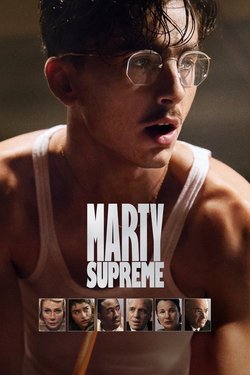 Marty Supreme (2025) - Now Playing