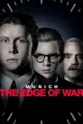 Munich – The Edge of War