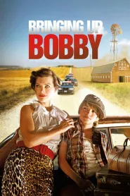 Bringing Up Bobby (2011) - Movie Poster