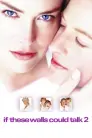 Poster film If These Walls Could Talk 2
