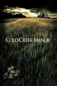 Secretul de la Cold Creek Manor (2003)