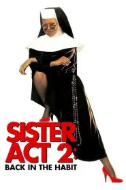 Sister Act 2: De la capăt