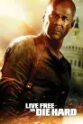 Live Free or Die Hard movie poster