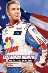 Talladega Nights: The Ballad of Ricky Bobby movie poster