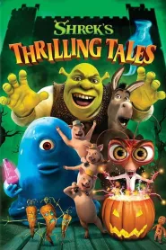 Shrek's Thrilling Tales (2012) - Movie Poster