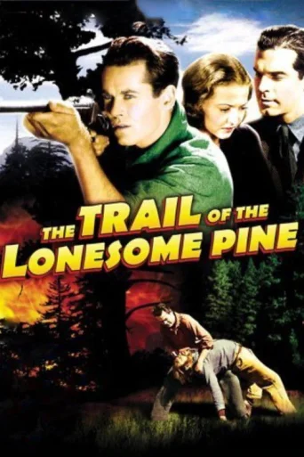 The Trail of the Lonesome Pine poster