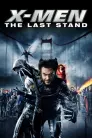 X-Men: The Last Stand movie poster