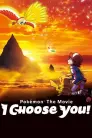 Pokémon the Movie: I Choose You! movie poster
