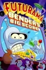 Poster film Futurama: Bender's Big Score