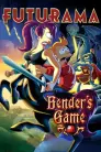 Poster film Futurama: Bender's Game
