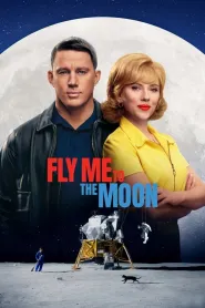 Fly Me to the Moon (2024) - Movie Poster