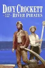 Poster film Davy Crockett and the River Pirates