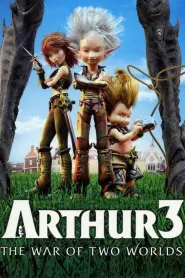 Arthur 3: Războiul celor două lumi (2010)