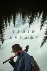 Train Dreams