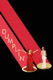 Dumplin'. Vreau o viață pe măsura formelor mele (2018)