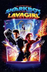The Adventures of Sharkboy and Lavagirl movie poster