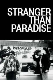 Stranger Than Paradise
