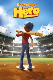 Everyone's Hero (2006)